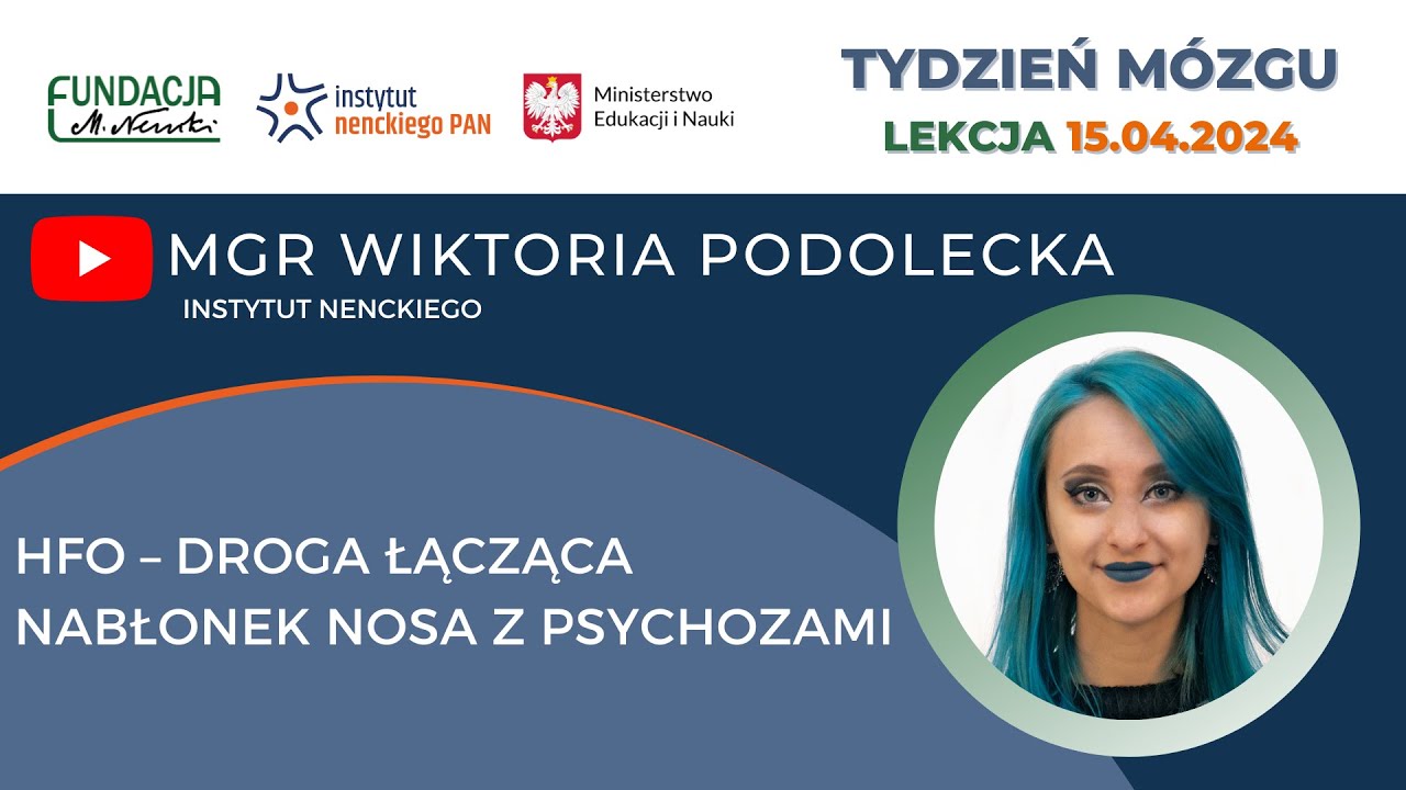 HFO &ndash; Droga łącząca nabłonek nosa z psychozami - lekcja Tygodnia M&oacute;zgu 2024