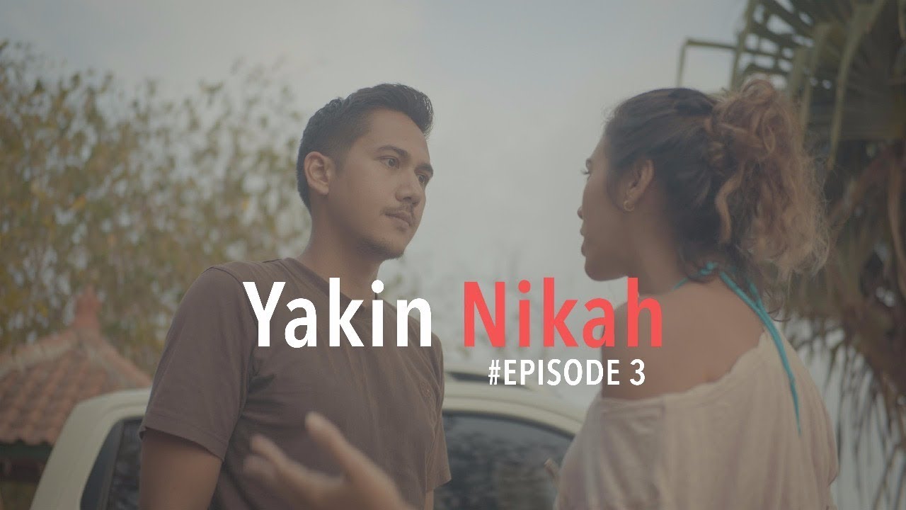 YAKIN NIKAH - JBL Indonesia Web Series #Episode3