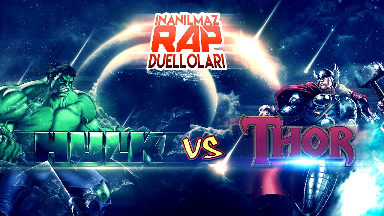 Hulk vs Thor | İnanılmaz Rap Düelloları
