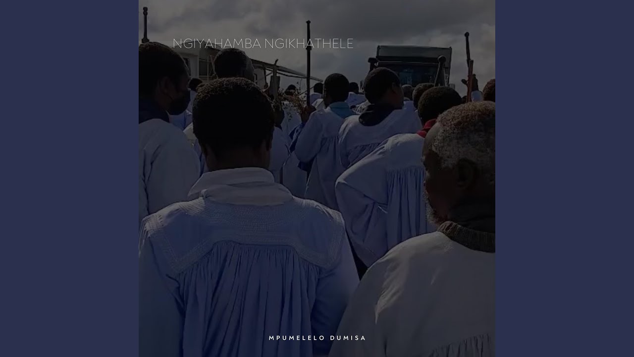 Ngiyahamba Ngikhathele