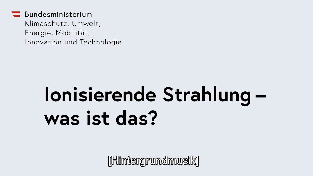 Ionisierende Strahlung &ndash; was ist das?