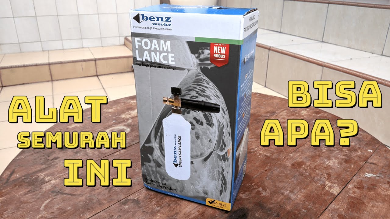 Cuci Steam Salju di Rumah? Bisa Banget! Snow Foam Lance Benz BZ 8572 + Lakoni Laguna 70 | REVIEW