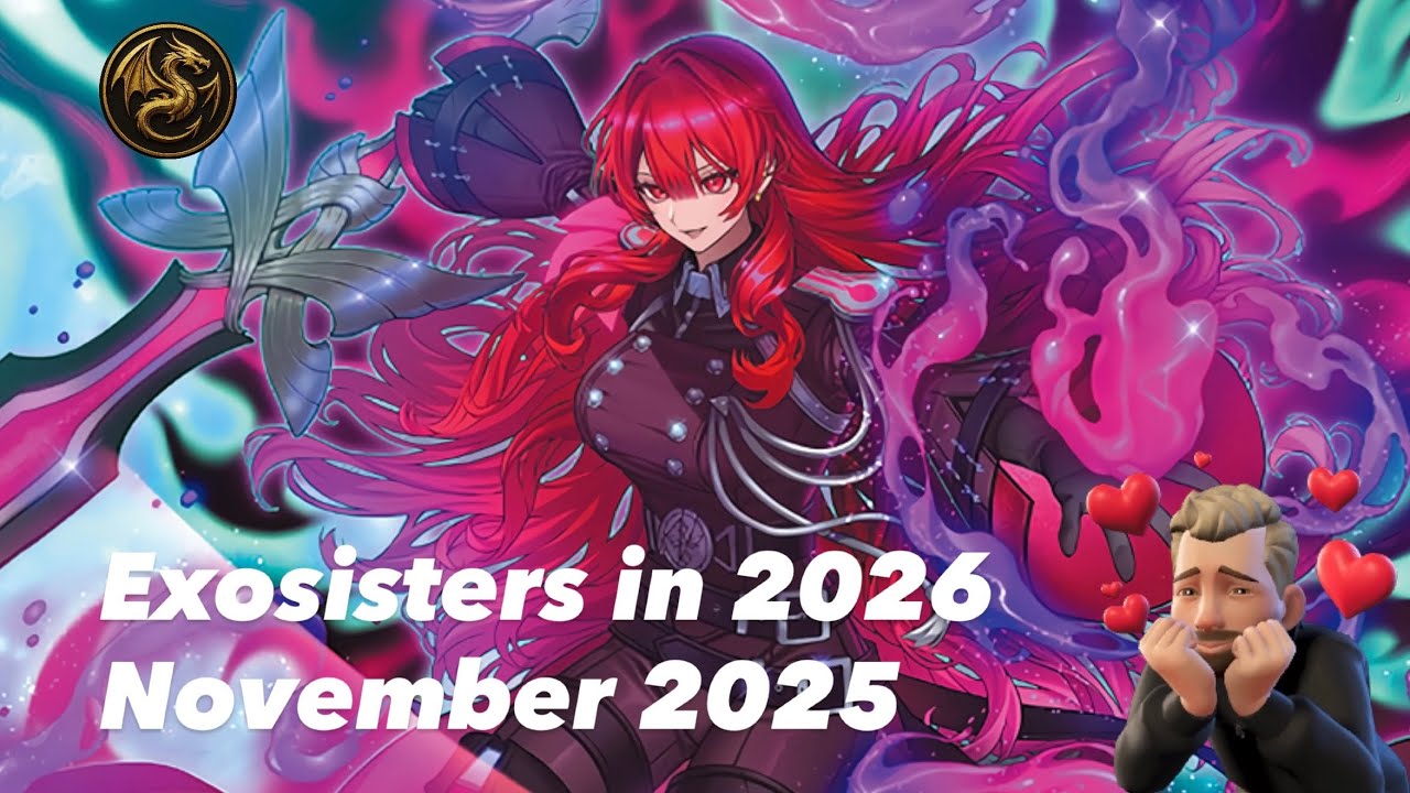 Yu-Gi-Oh! Exosisters 2026 в действии! — Ноябрь 2025 г.