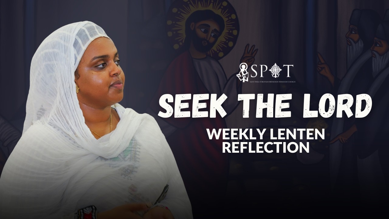 Seek the Lord || Lenten Reflection
