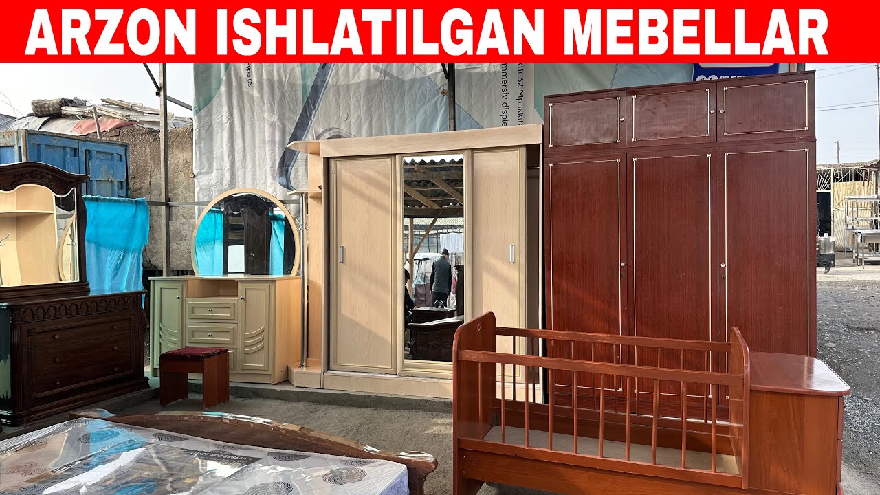 ARZON ISHLATILGAN MEBEL NARXLARI FARGONA ESKI BOZORI