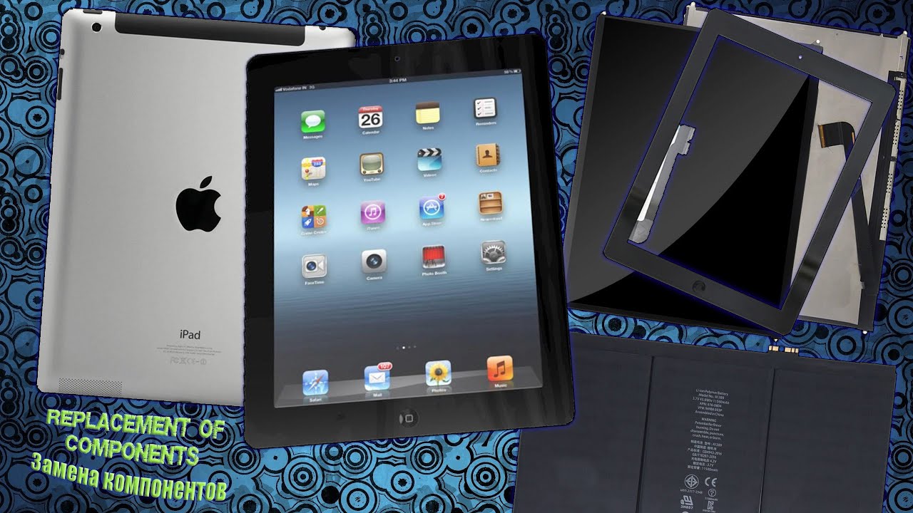Разборка и ремонт Apple iPad 3 [Замена АКБ, тачскрина и дисплея (экрана)]