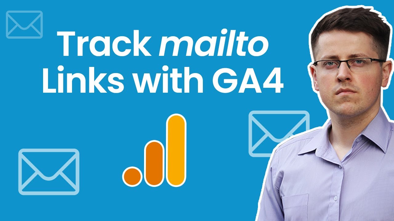 How to track email link clicks with Google Analytics 4 and Google Tag Manager