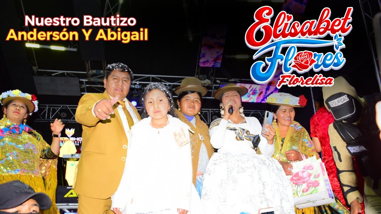 Elizabet Flores Florelisa En Vivo en el bautizo de Anderson y Abigail Show Completo