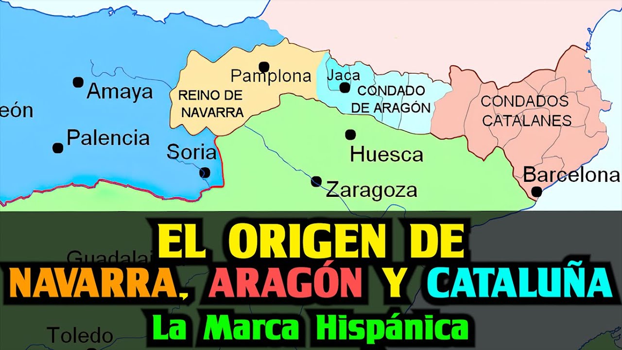 El origen de NAVARRA, ARAGÓN y CATALUÑA - La Marca Hispánica - Historia España Medieval