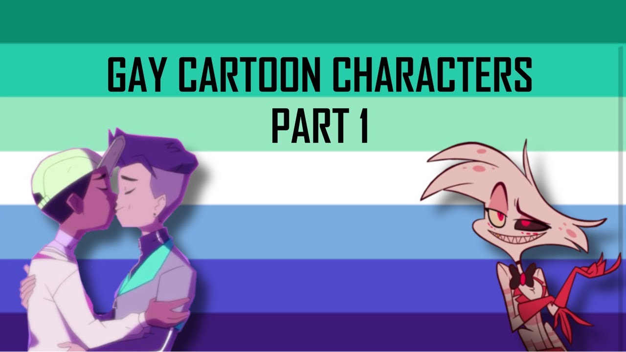Gay Cartoon Characters Part 1