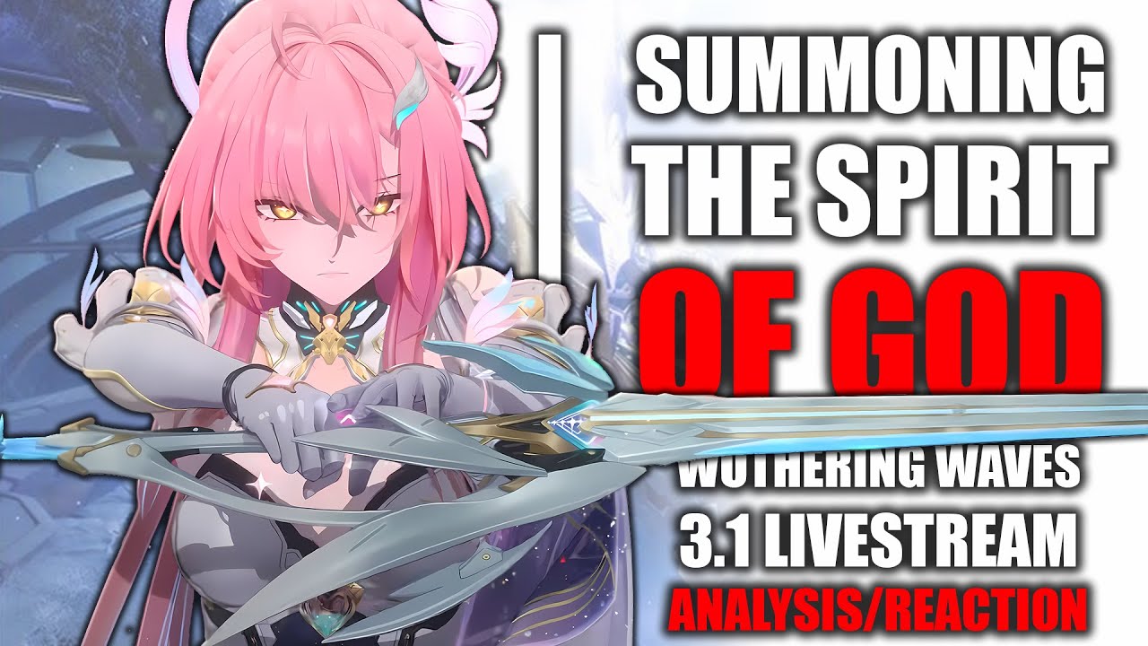 3.1 Livestream Analysis | Wuthering Waves Lore Analysis