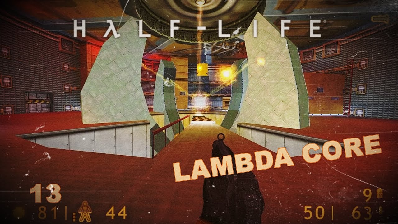 HALF-LIFE - LAMBDA CORE #13