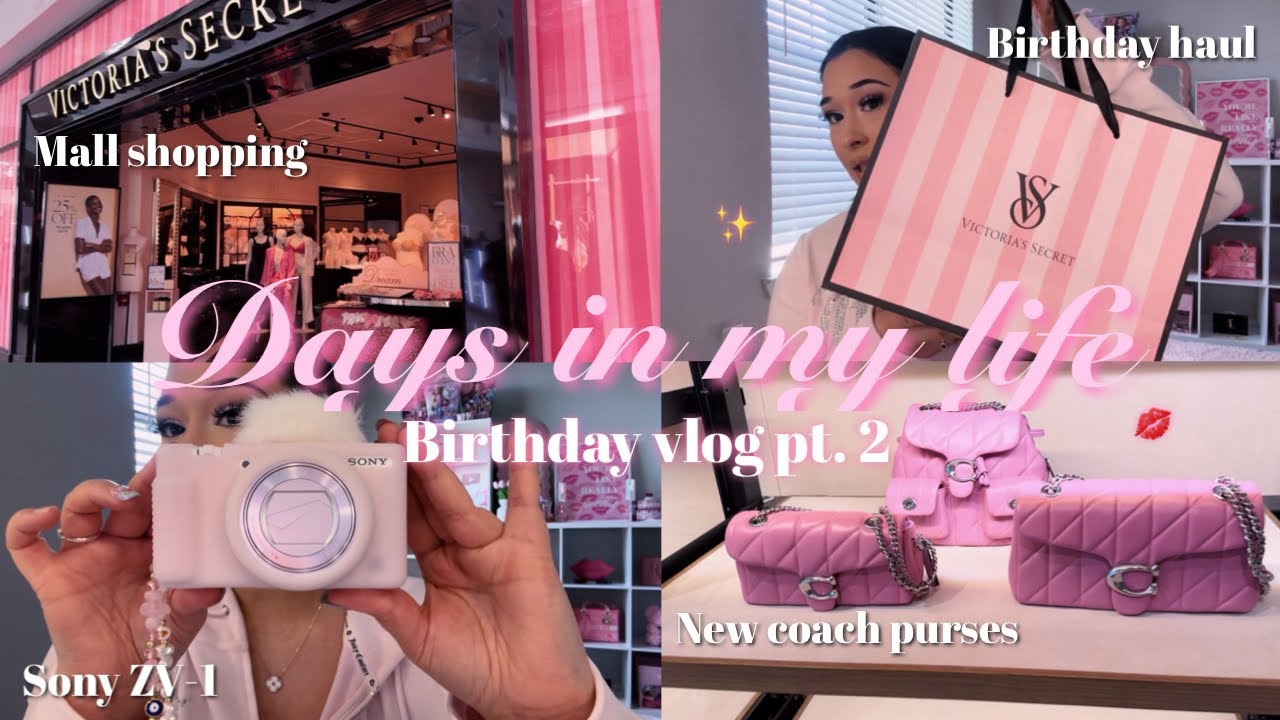 VLOG ♡: birthday shopping, new camera, coach purses, mall, out to eat, haul, & bday celebration