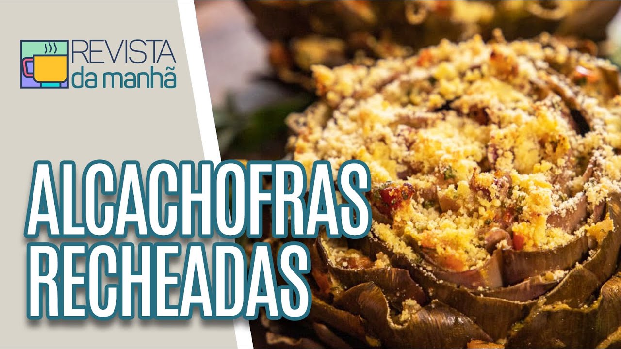 Alcachofras recheadas - Revista da Manhã (20/10/20)