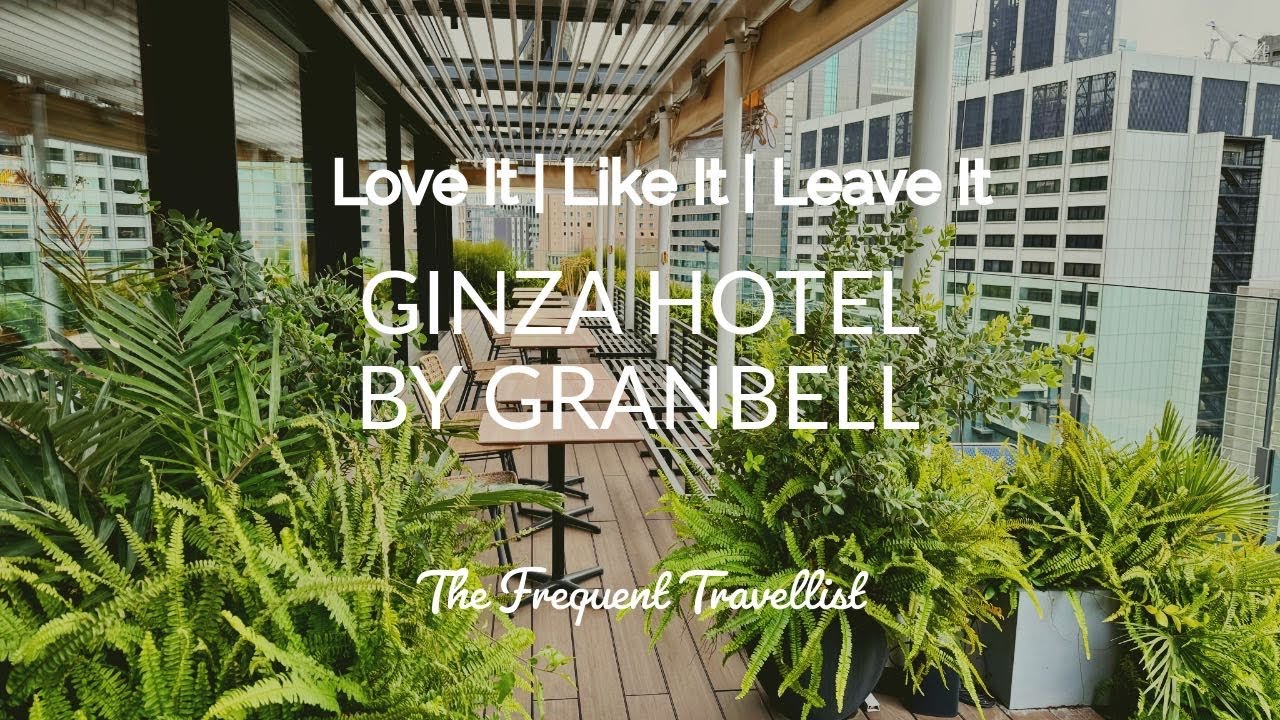 Ginza Hotel by Granbell