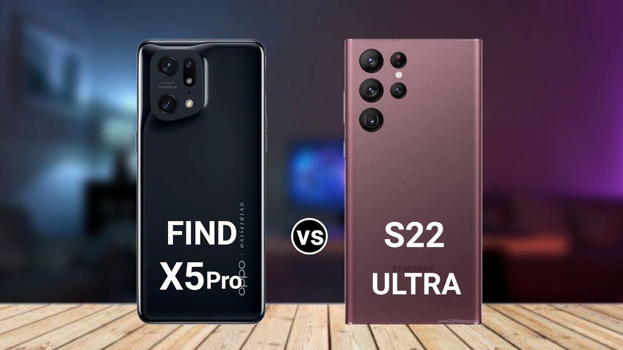 Oppo Find X5 Pro vs Samsung S22 Ultra