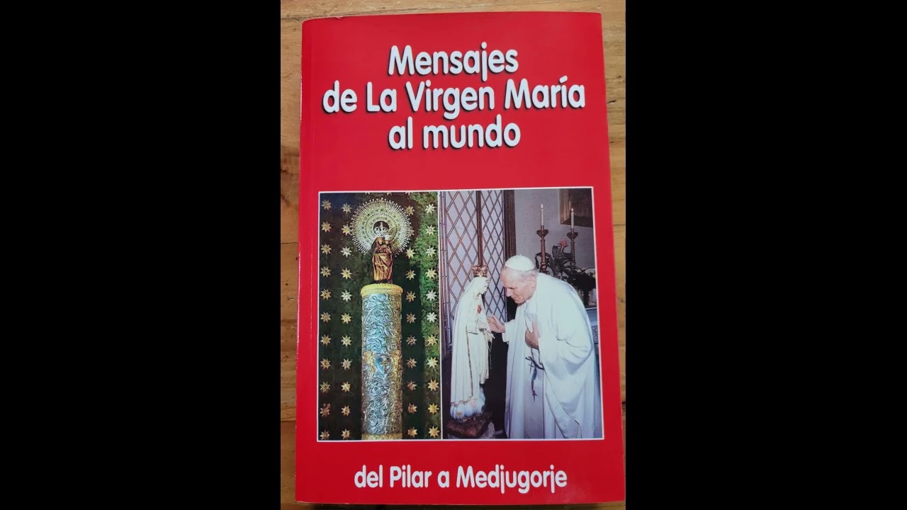 CONCLUSIÓN DEL LIBRO MENSAJES DE LA VIRGEN MARÍA AL MUNDO DEL PILAR A MEDGUJORGE