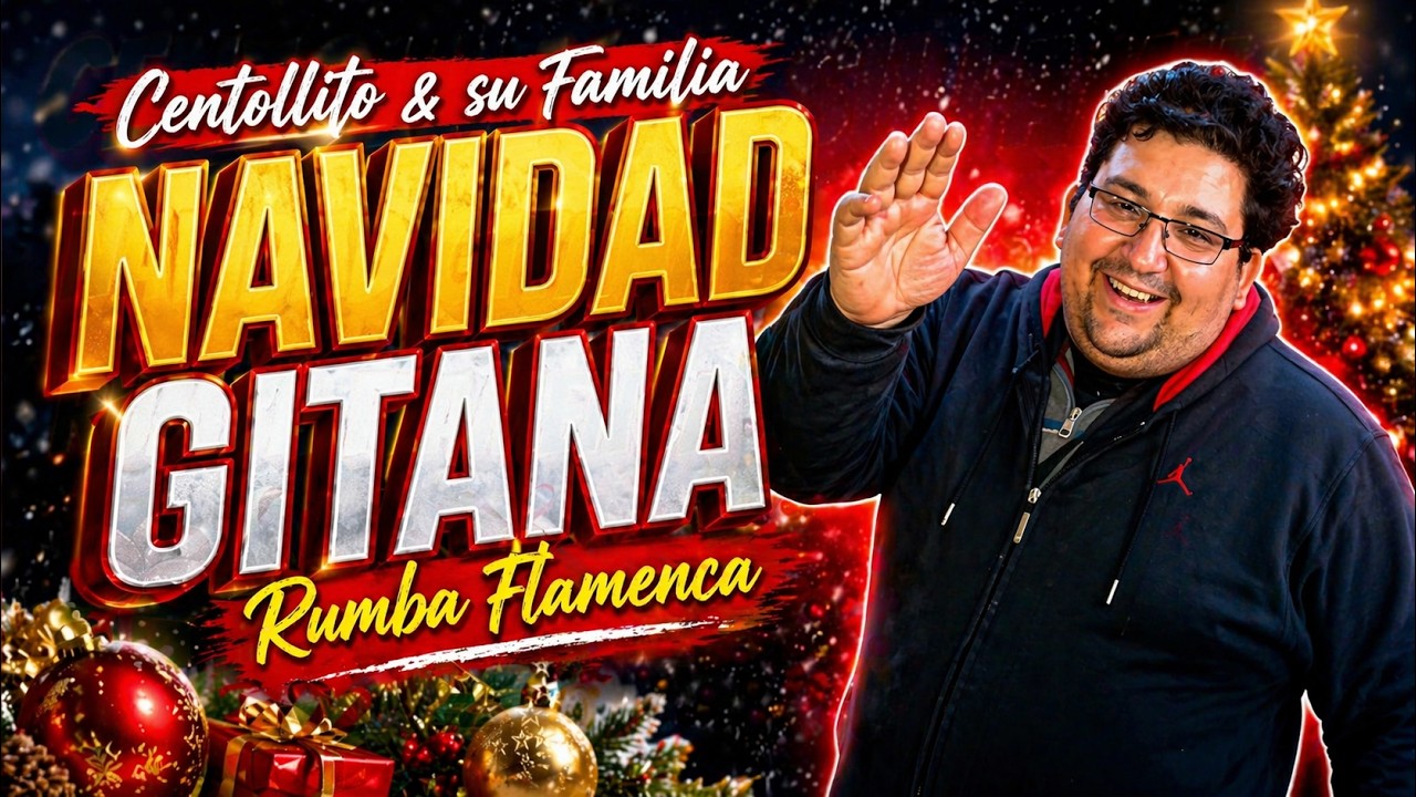 Centollito y Tale: Navidad Gitana Rumba Flamenca