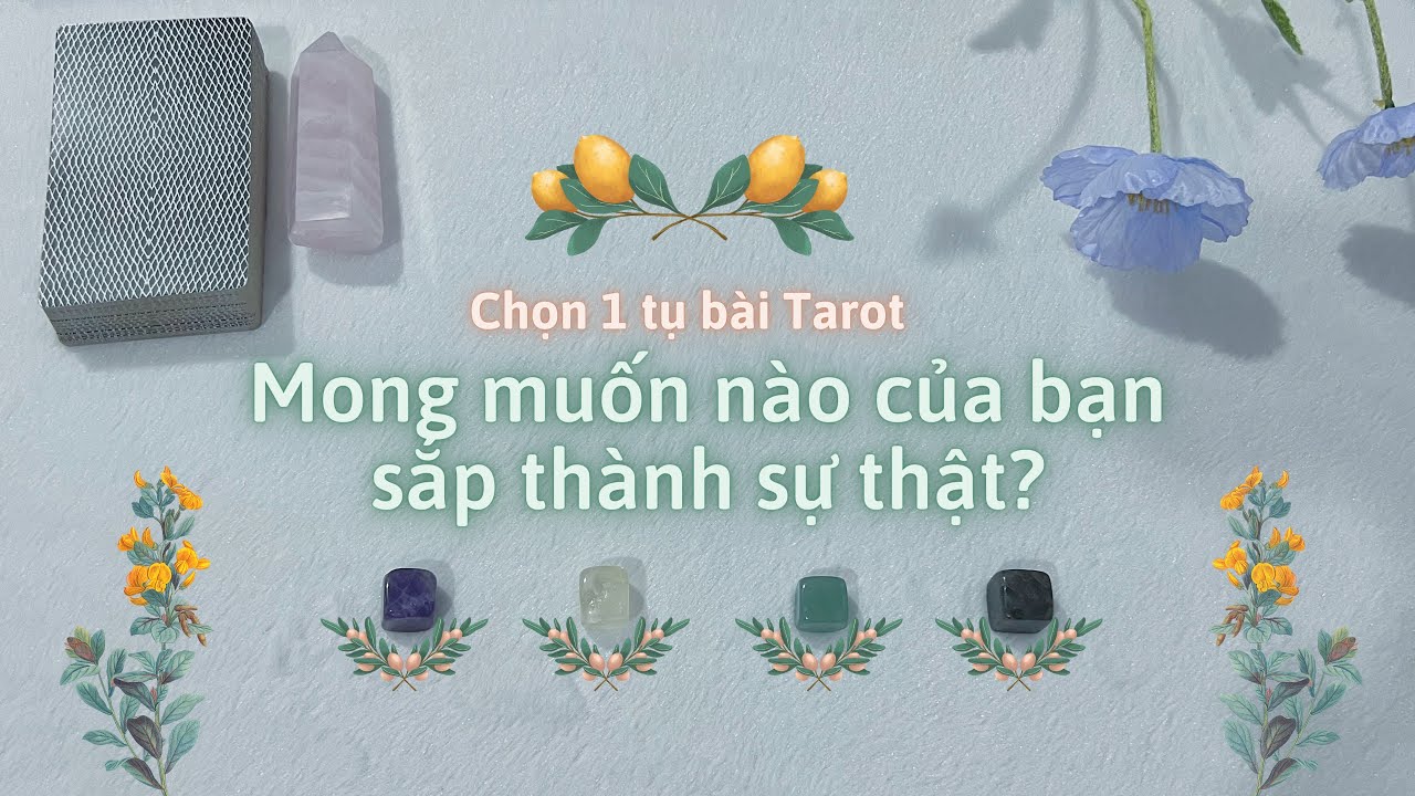 🕊 MONG MUỐN NÀO CỦA BẠN SẮP THÀNH HIỆN THỰC? 🎉 | Điều gì sắp đến với bạn? | Chọn 1 Tụ Bài Tarot