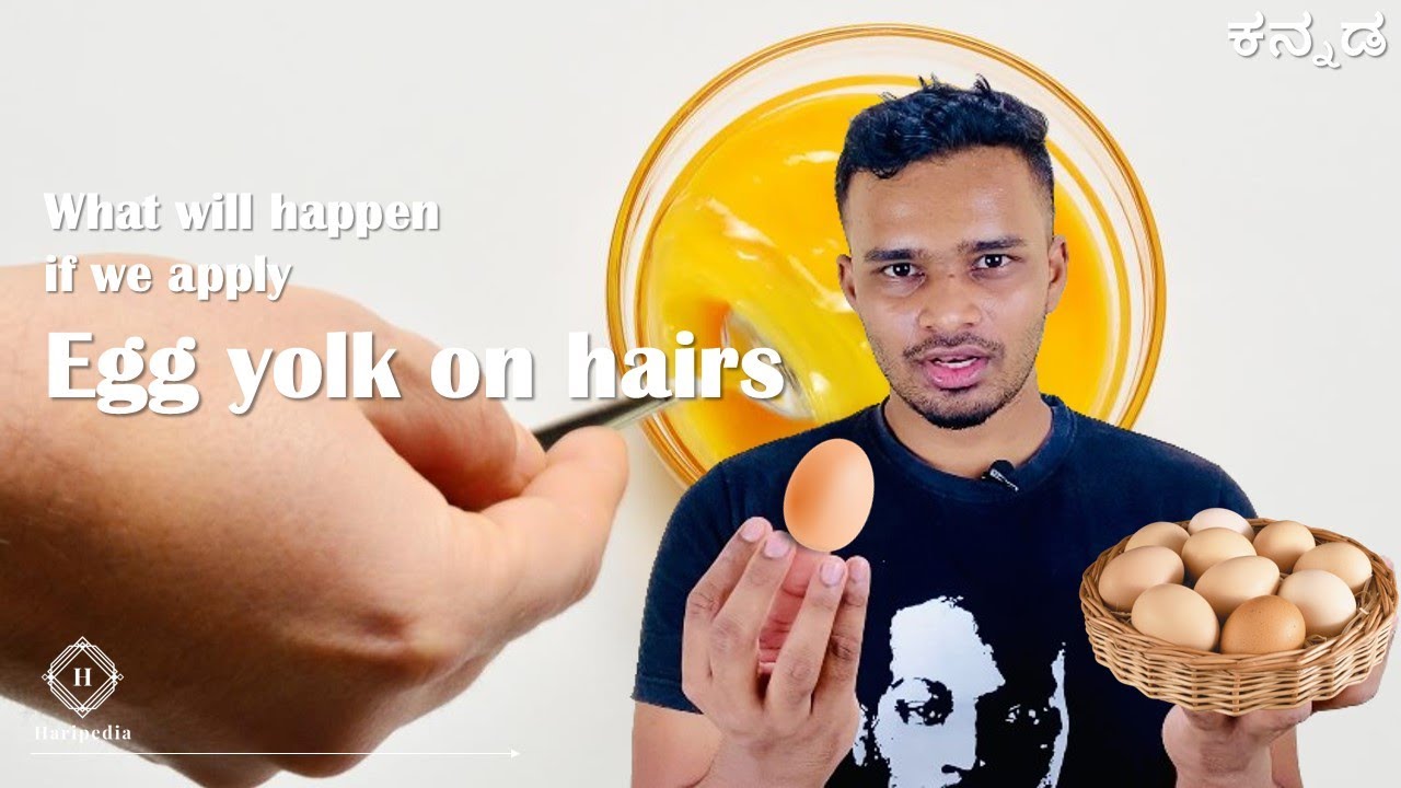 What will happen if we apply egg yolk on HAIR | kannada | Haripedia | HPsquad |