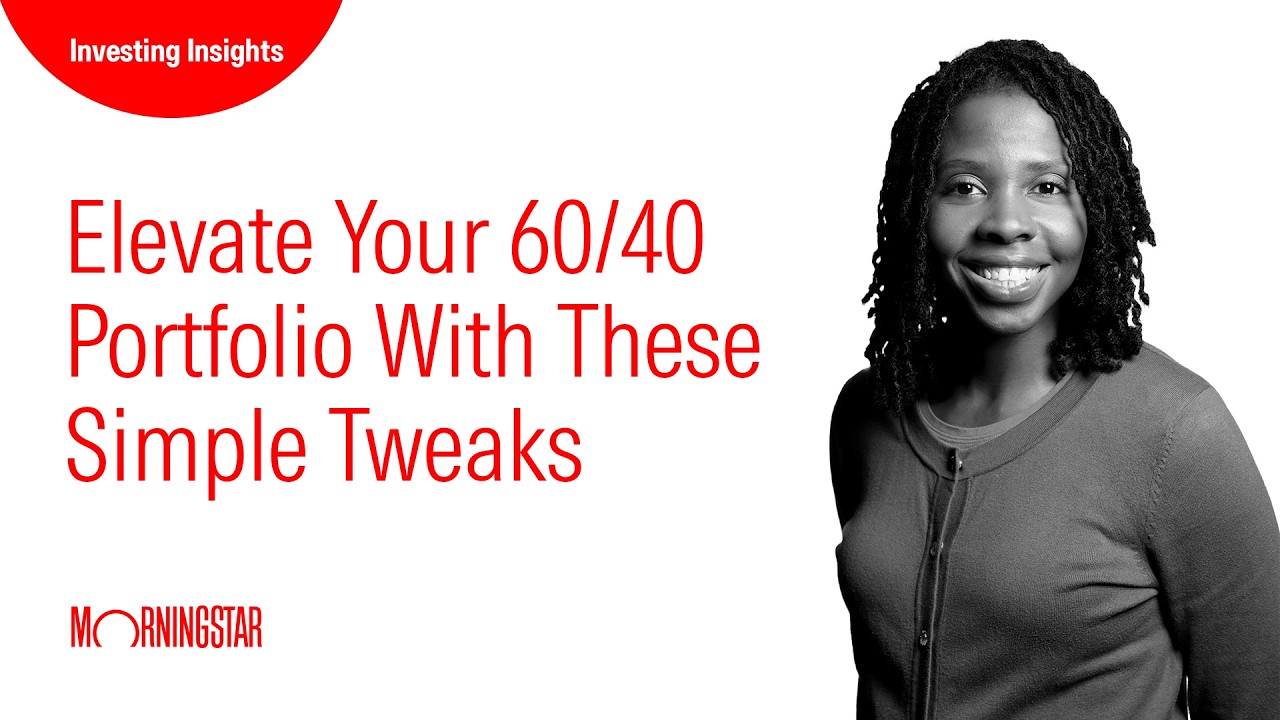 Elevate Your 60/40 Portfolio With These Simple Tweaks
