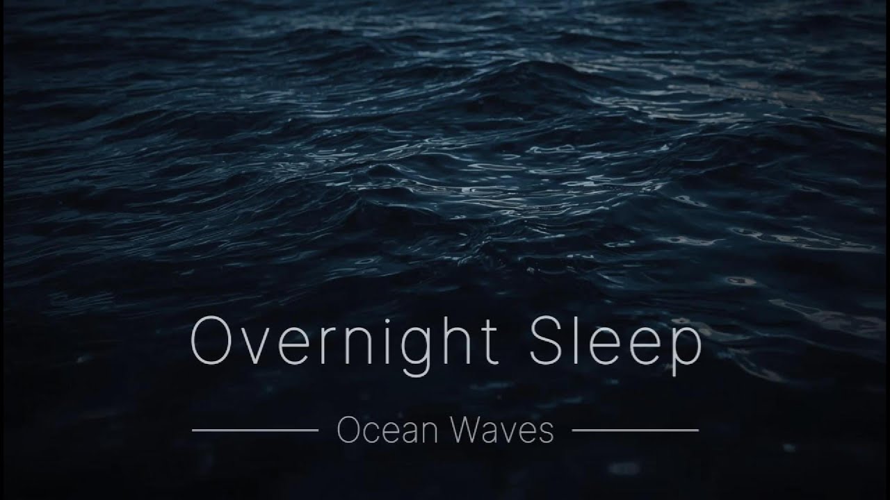 Ocean Waves for Overnight Sleep – Calm, Steady Night | 10 Hours