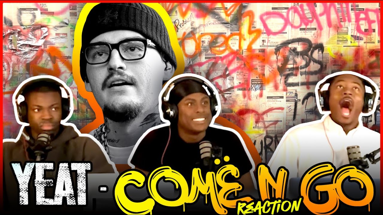 Yeat - COMË N GO (Official Music Video) | Reaction