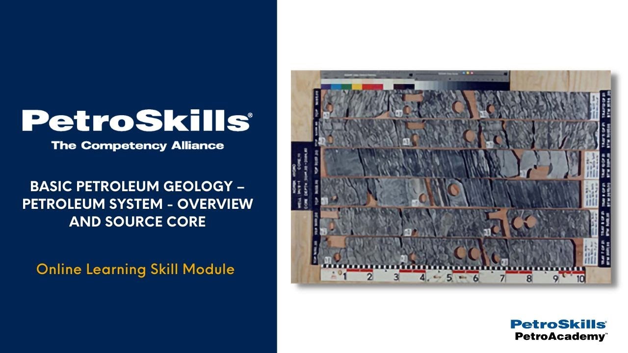 PetroSkills: Basic Petroleum Geology &ndash; Petroleum System &ndash; Overview and Source Core - PetroAcademy