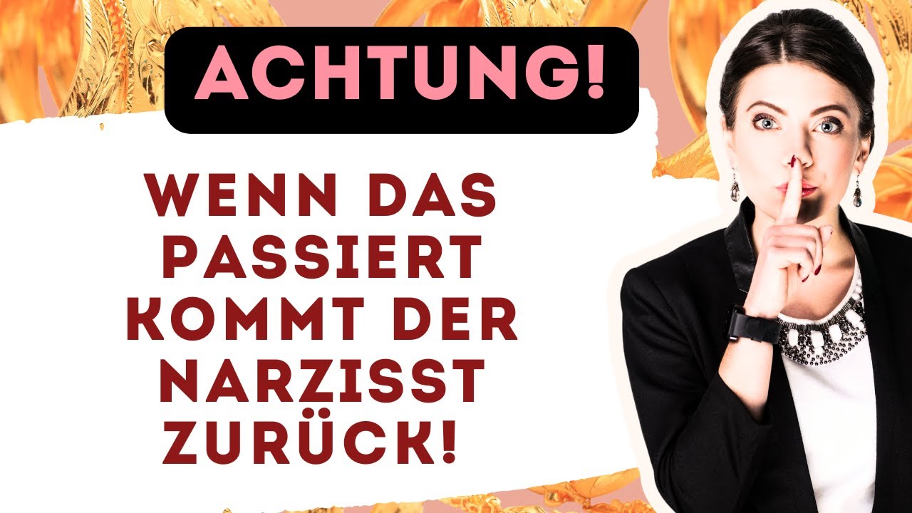 Wenn DAS passiert, kommt der Narzisst zu Dir zurück - und NUR dann! Sei vorbereitet
