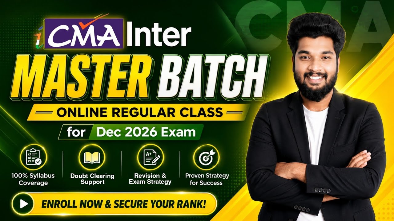 CMA Inter Dec 2026 Exam Preparation Starts Now 🚀 | Master Batch Announcement| Exam-Oriented Classes