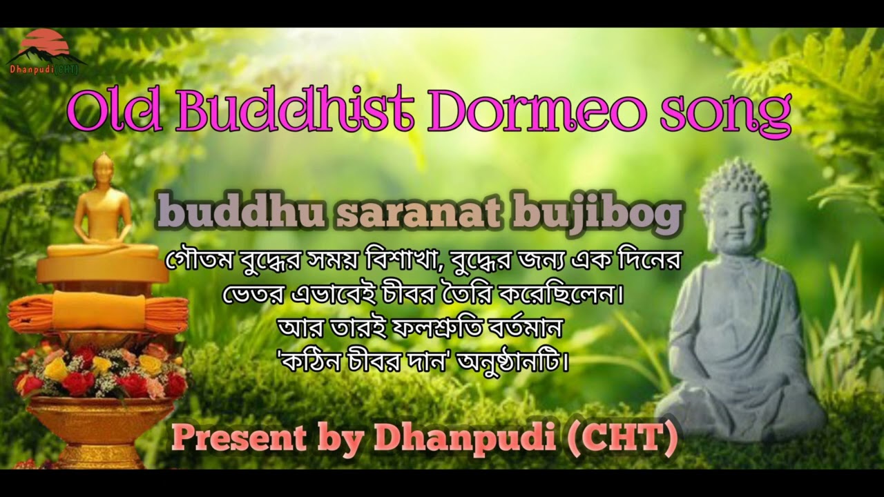 Buddha saranat bujibog (Old Dormeo song)