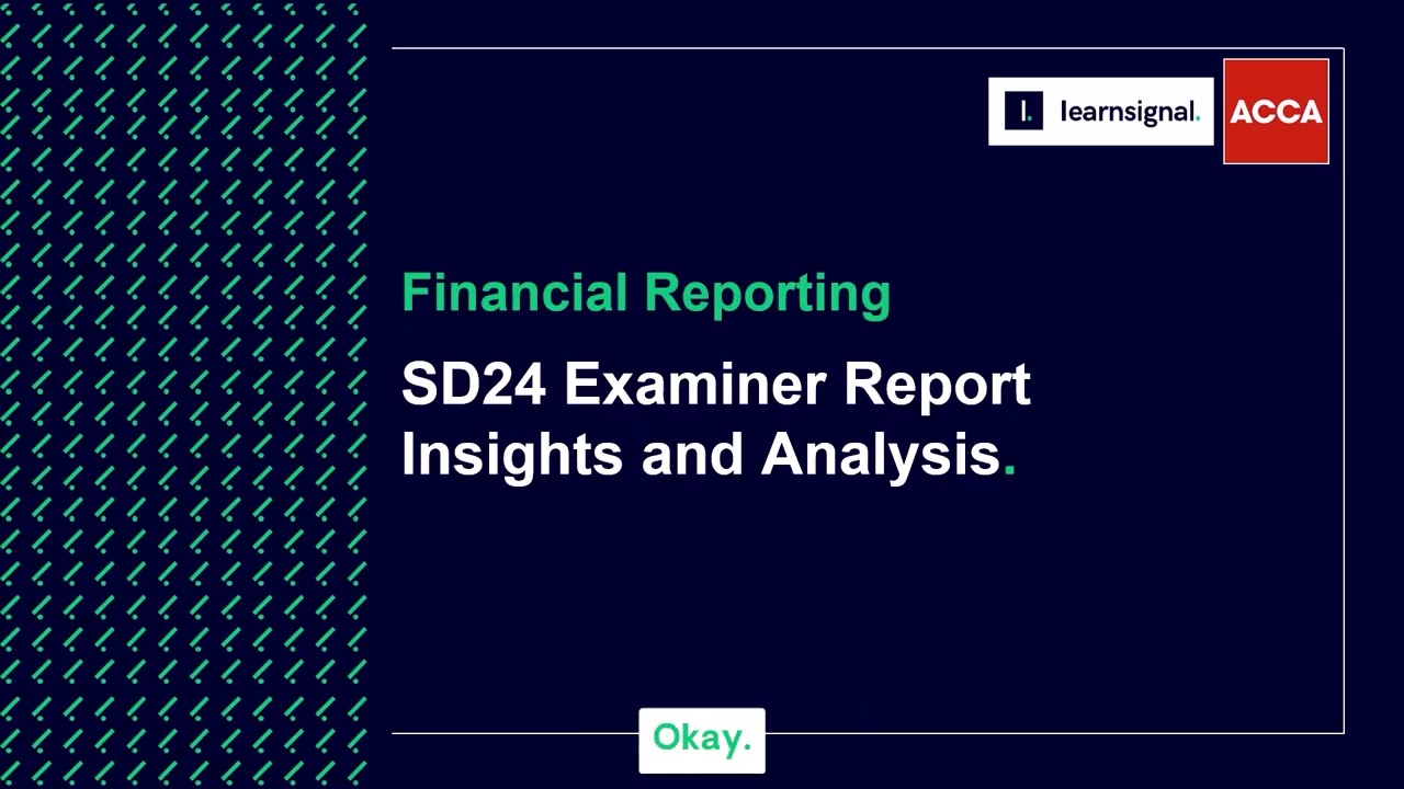 ACCA FR - Examiner's Report - Insights and Analysis