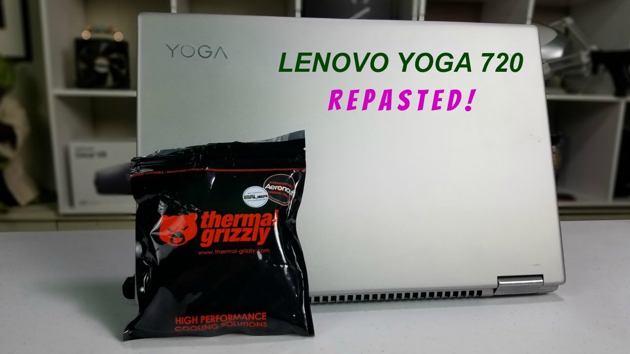 Repasting The Lenovo Yoga 720 - GTX 1050 - Does it help ?