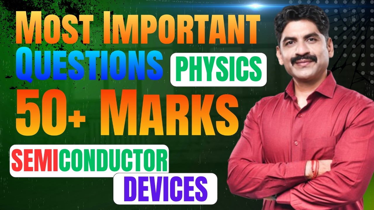 Most Important Questions In Semiconductor Devices| Score 50+ Marks |  Sahyadri Tutorials |Mahesh Sir