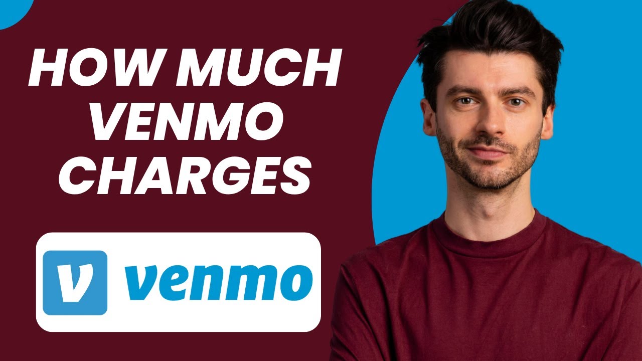 How Much Venmo Charges