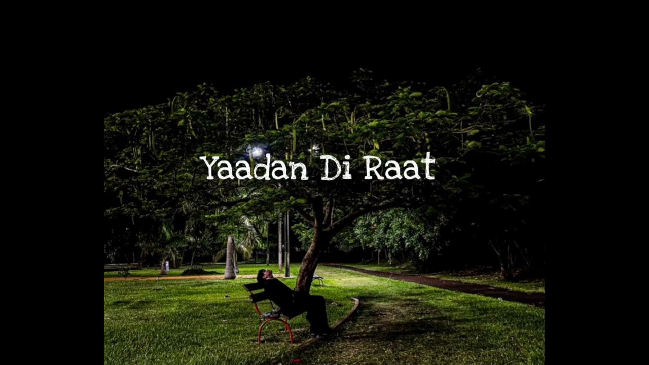 Yaadan Di Raat (Official Audio) 🌙 Sad Love Song | Punjabi Indie Vibe