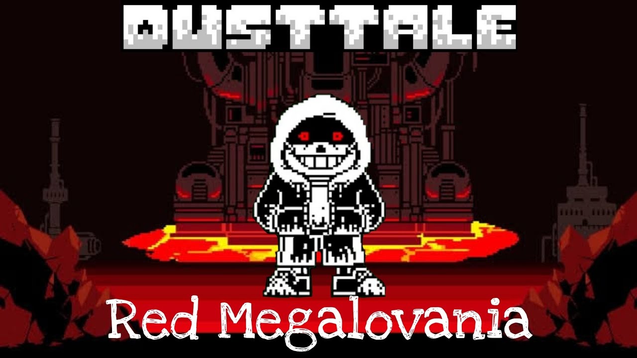Dusttale Ost Animated (2/3) Red Megalovania Cover