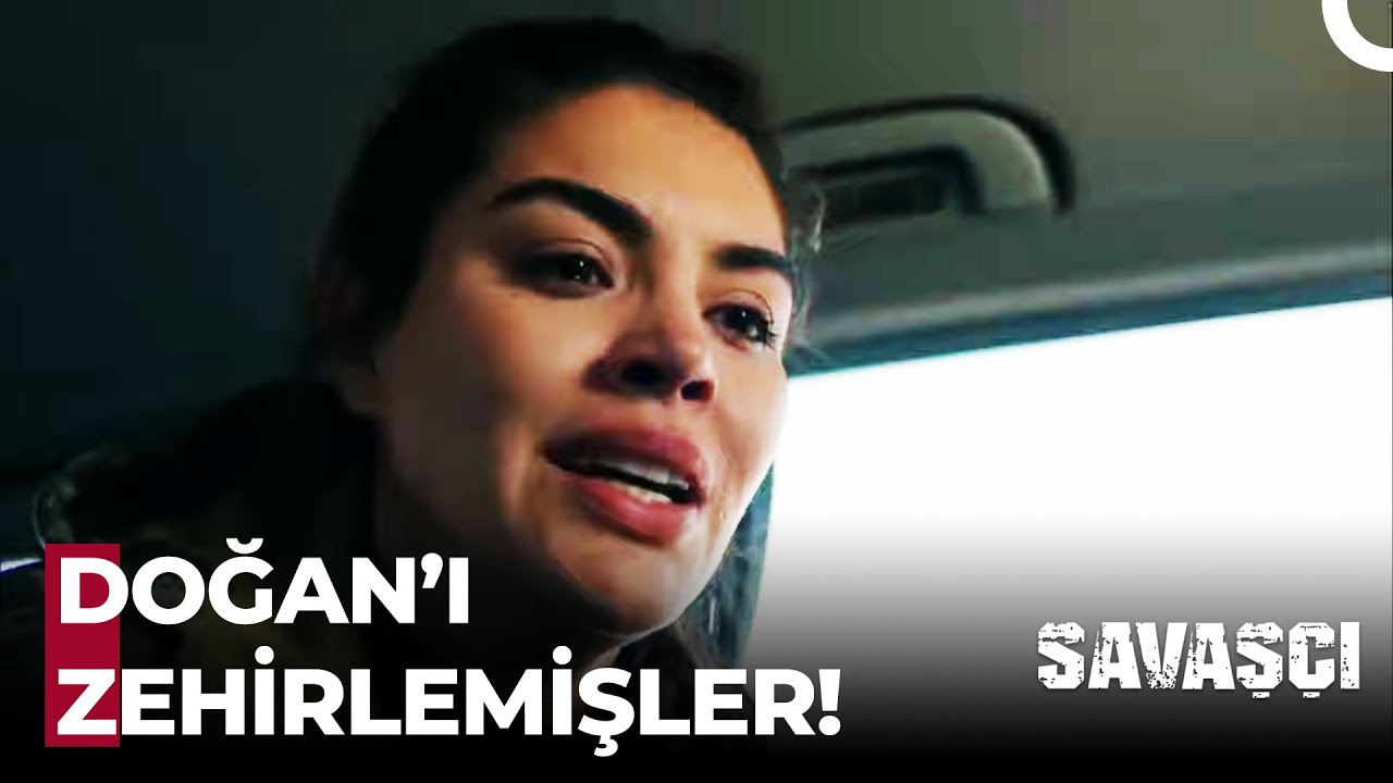 Doğan, Çiğdem'in Kucağında FENALAŞTI! - Savaşçı