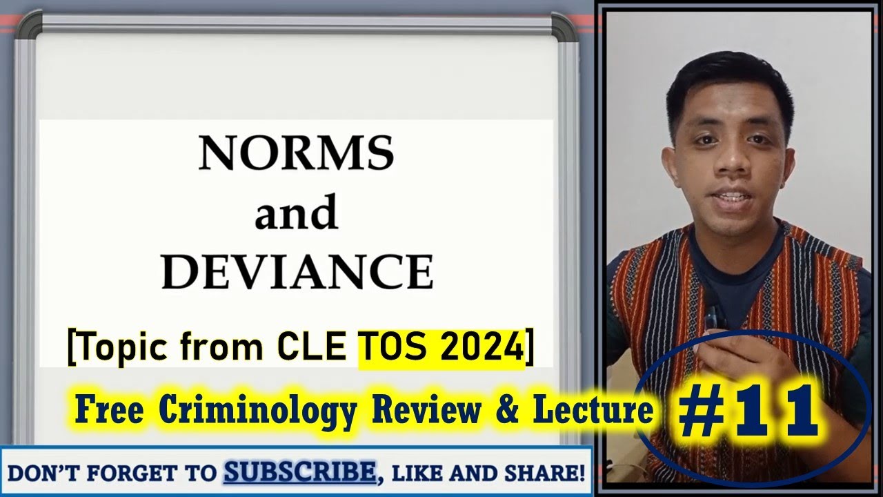 (TOS Topic) DEVIANCE and NORMS | Criminology Review & Lecture #11