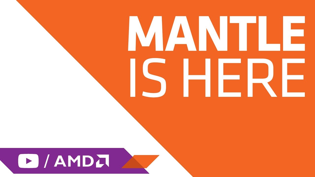 AMD's Mantle: Engineers and developers share their insight