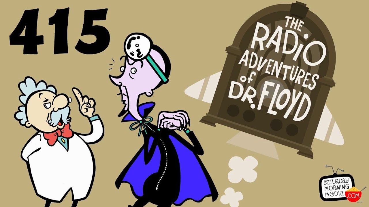 Радиоприключения доктора Флойда. Эпизод № 415 &laquo;Наблюдаем за вращением вещей!&raquo;. В главной роли Дон...