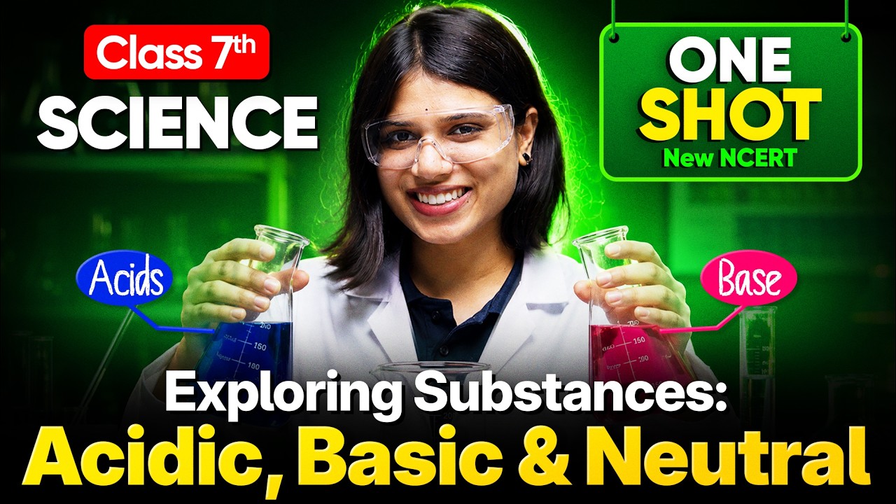 Class 7 Science Chapter 2 | Acids, Bases & Salts | Full Chapter in One Shot | New NCERT