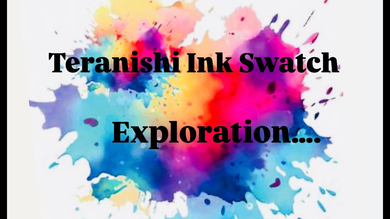 Have you tried Teranishi Inks? ….Teranishi Ink Swatch