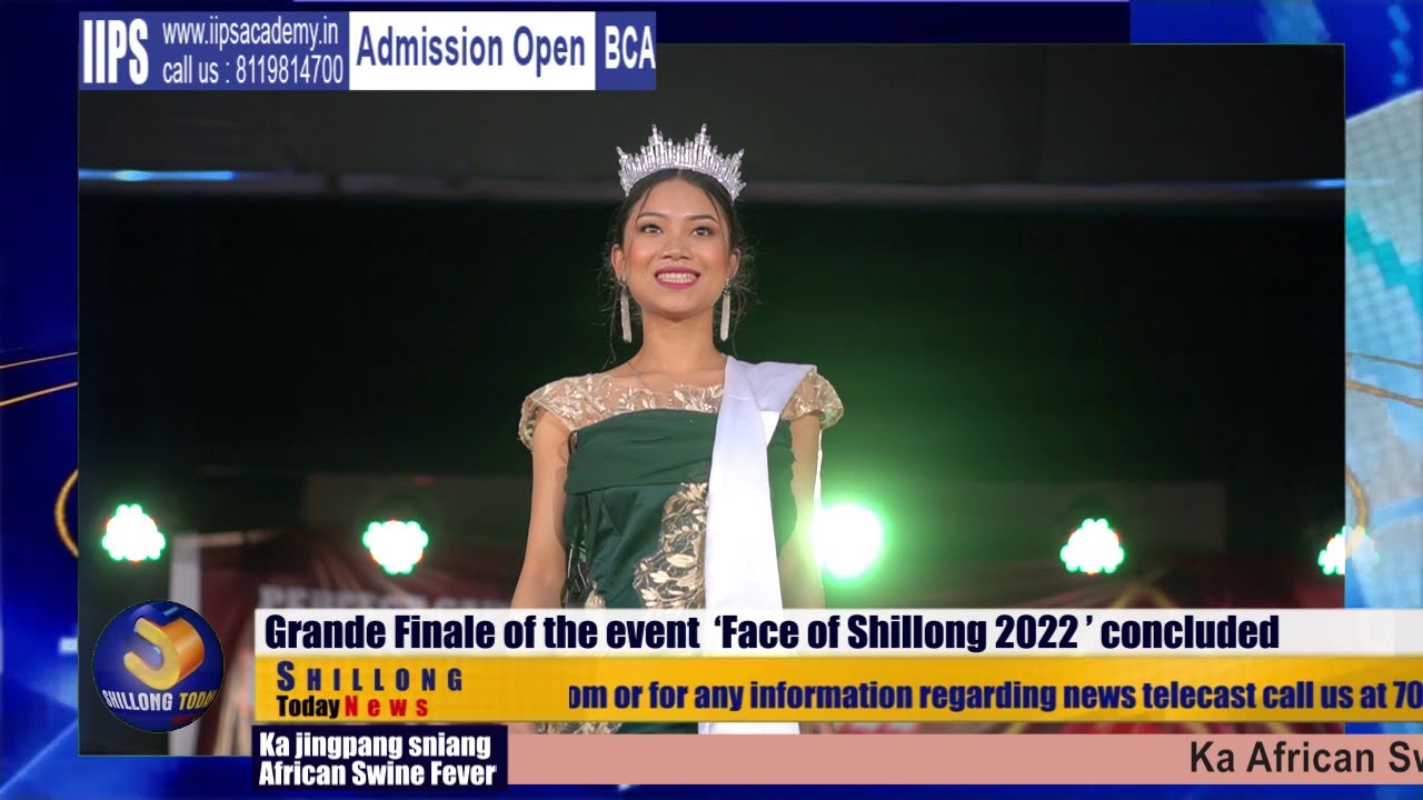 Grande Finale  &lsquo;Face of Shillong 2022 &rsquo; concluded #faceofshillong2022#shillongtoday