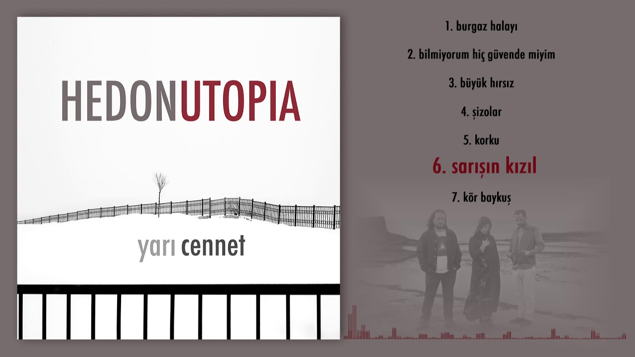 Hedonutopia - Sarışın Kızıl (Official Audio)