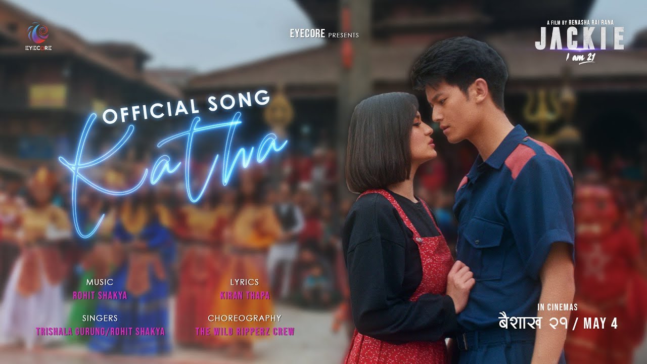 JACKIE-IAM21| OST KATHA OFFICIAL VIDEO | DHIRAJ MAGAR | JASSITA GURUNG