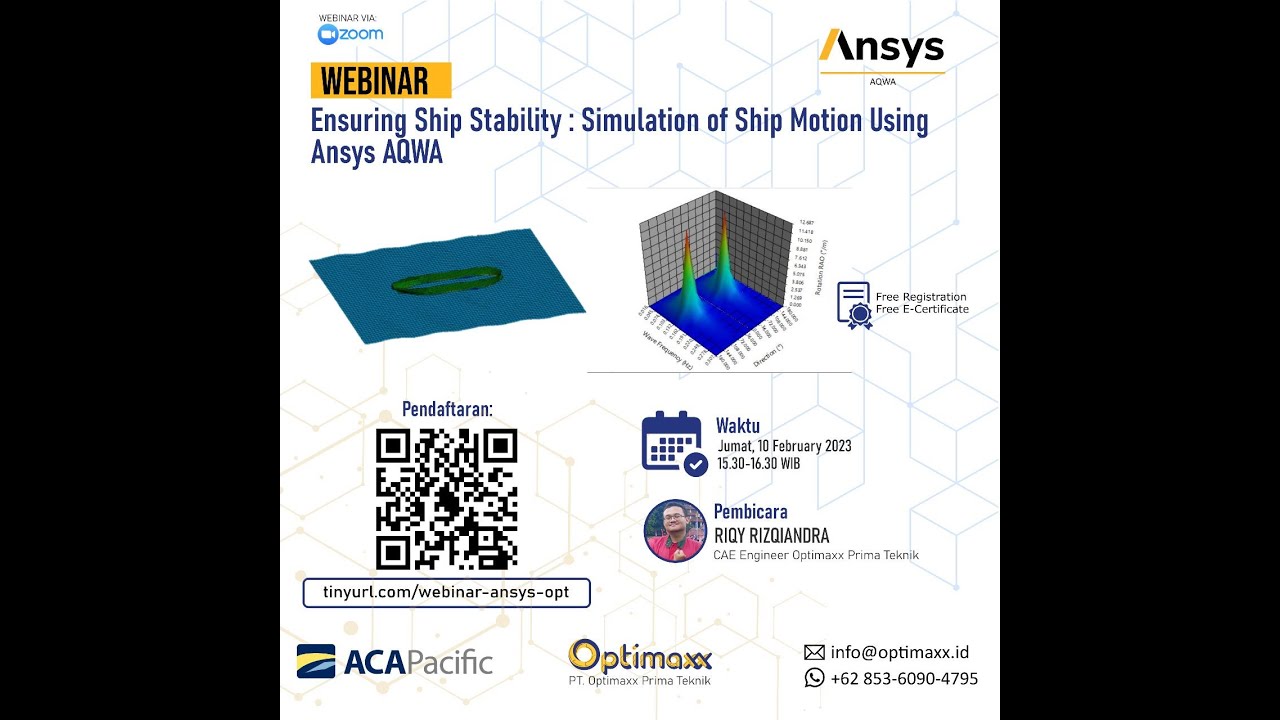 Webinar Series #5 "Ensuring Ship Stability: Simulation of Ship Motion using ANSYS AQWA"