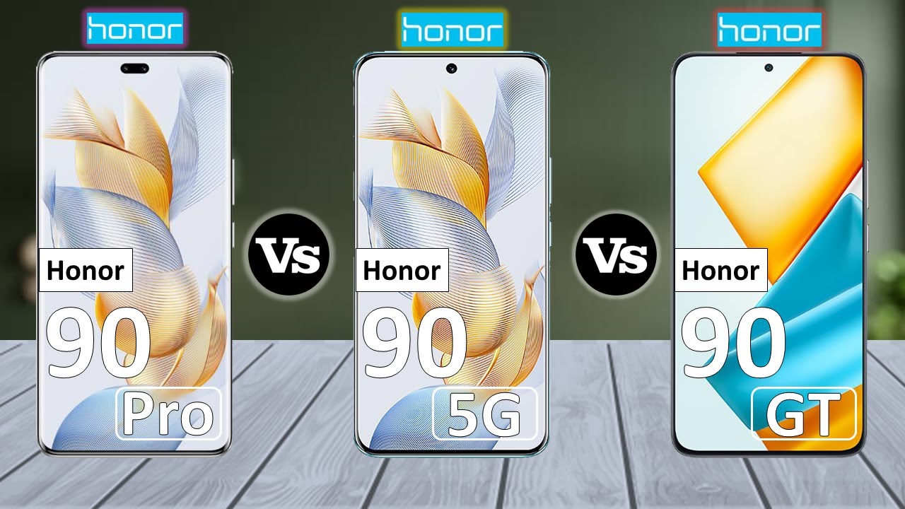 Honor 90 Pro vs Honor 90 Vs Honor 90 GT - Full Comparison 2024