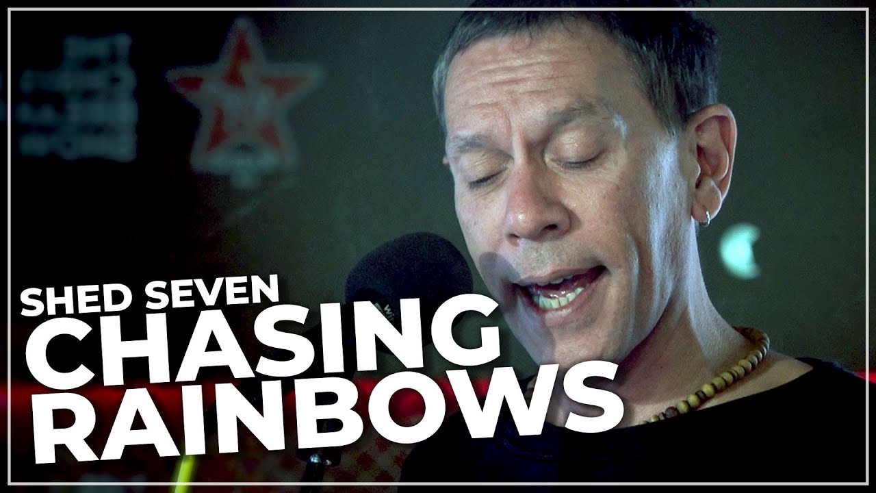 Shed Seven - Chasing Rainbows (Live on the Chris Evans Breakfast Show)