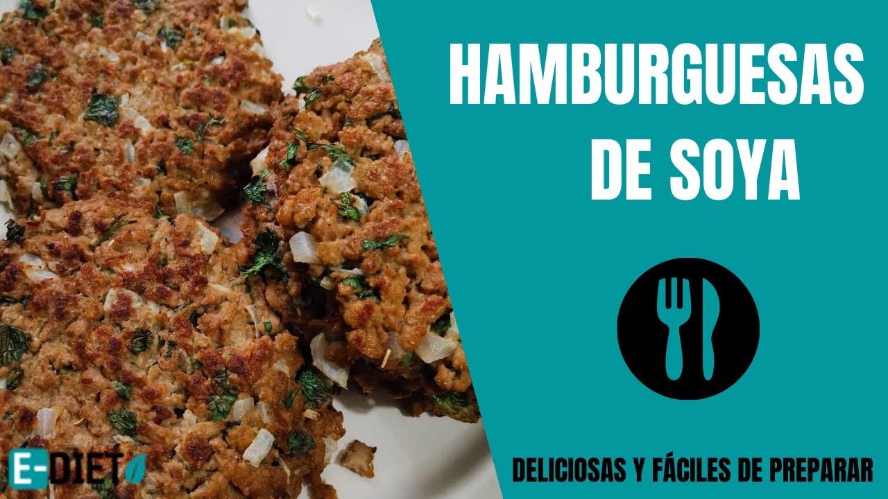 Hamburguesa de soya saludables | Estamos a Dieta